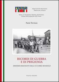 Ricordi di guerra e di prigionia - Paola Trevisan - copertina