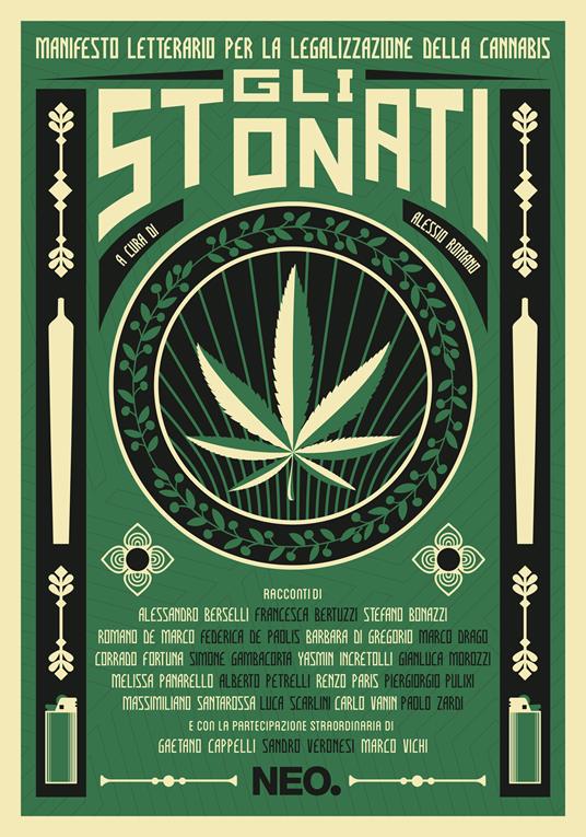 Gli stonati. Manifesto letterario per la legalizzazione della cannabis - Alessio Romano - ebook