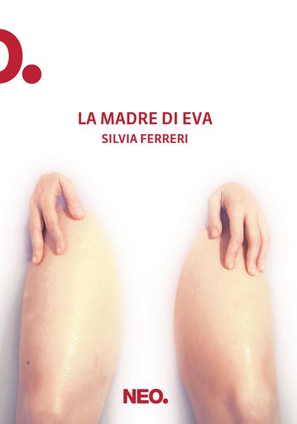 La madre di Eva - Silvia Ferreri - ebook