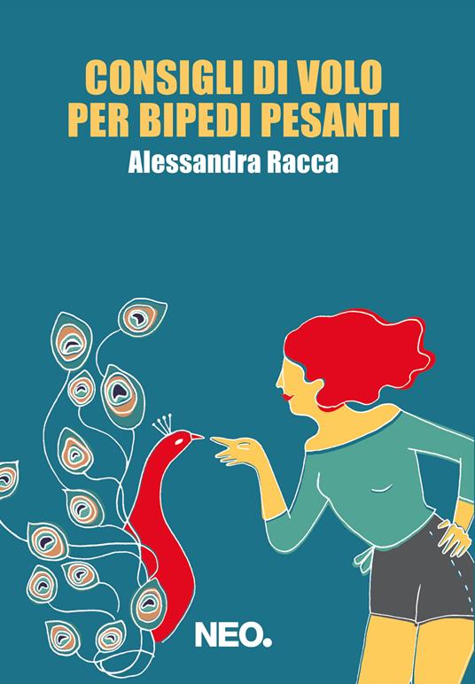 Consigli di volo per bipedi pesanti - Alessandra Racca - ebook
