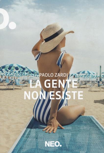 La gente non esiste - Paolo Zardi - copertina