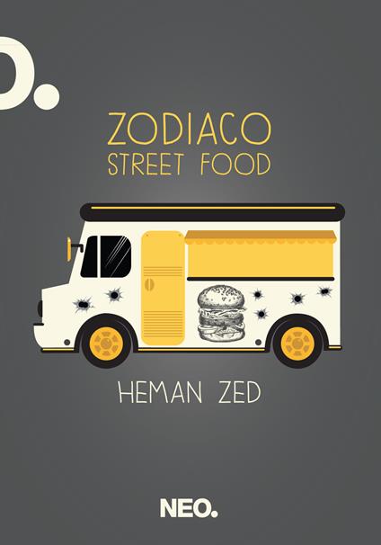 Zodiaco street food - Heman Zed - copertina