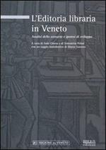 L'editoria libraria in Veneto. Analisi dello scenario e ipotesi di sviluppo