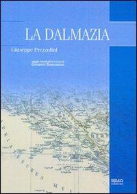 La Dalmazia - Giuseppe Prezzolini - copertina