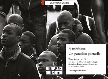 Un paradiso portatile. Testo inglese a fronte - Roger Robinson - copertina