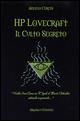 H. P. Lovecraft. Il culto segreto - Angelo Cerchi - copertina