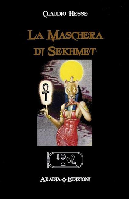 La maschera di Sekhmet - Claudio Hesse - copertina