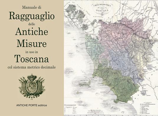 Ragguaglio delle antiche misure in uso in Toscana - copertina