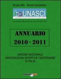 Annuario Unasci 2010-2011 - Bili,Gozzelino - copertina