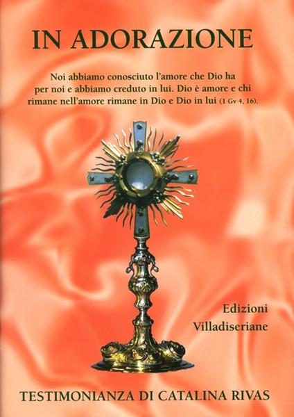 In adorazione. Testimonianza di Catalina Rivas - copertina