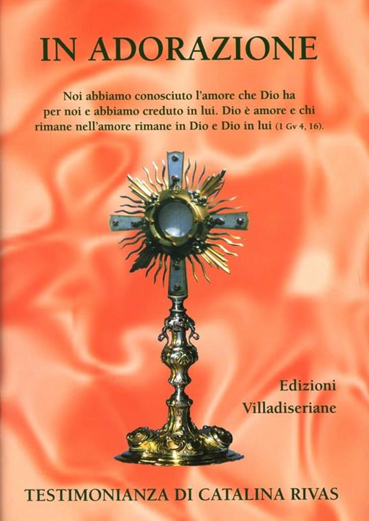 In adorazione. Testimonianza di Catalina Rivas - copertina