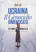 Ucraina. Il genocidio dimenticato (1932-1933)