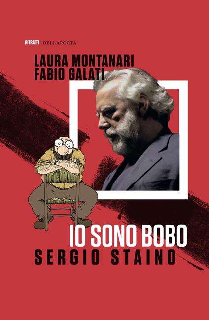 Io sono Bobo - Sergio Staino,Laura Montanari,Fabio Galati - copertina