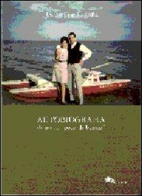 Autobiografia di un... «poco di buono» - Giuseppe Cigana - copertina