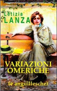 Variazioni omeriche (e angulillesche) - Letizia Lanza - copertina