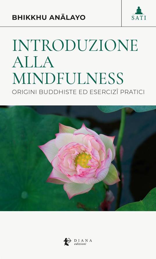Introduzione alla mindfulness. Origini buddhiste ed esercizi pratici - Bhikkhu Analayo - copertina
