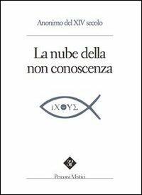 La nube della non-conoscenza - Anonimo del XIV secolo - copertina
