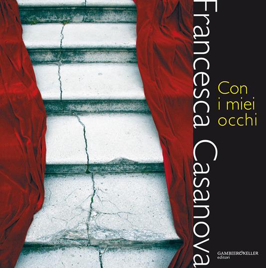 Con i miei occhi. Ediz. a colori - Francesca Casanova - copertina