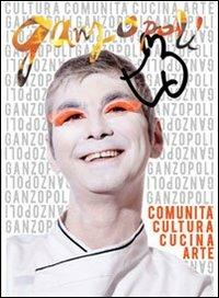 Ganzopoli. Ediz. multimediale - Gabriella Ganugi - copertina