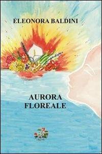 Aurora floreale - Eleonora Baldini - copertina