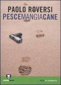 Pescemangiacane - Paolo Roversi - copertina