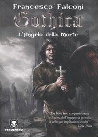 L' angelo della morte. Gothica - Francesco Falconi - copertina