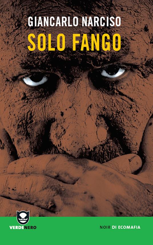 Solo fango - Giancarlo Narciso - ebook