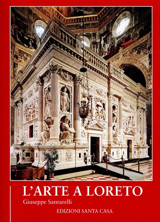 L'arte a Loreto - Giuseppe Santarelli - copertina