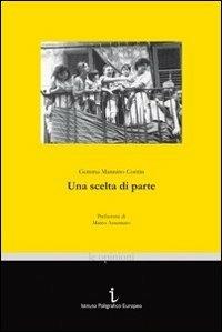 Una scelta di parte - Gemma Mannino Contin - copertina