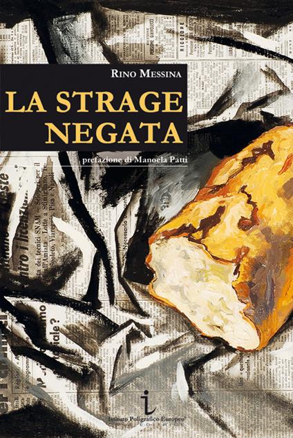 La strage negata - Rino Messina - copertina
