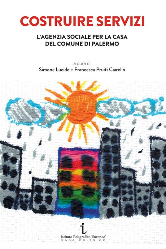 Costruire servizi. L'agenzia sociale per la casa del Comune di Palermo - copertina