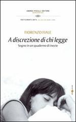 A discrezione di chi legge. Sogno in un quaderno di inezie