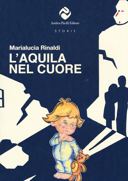 L' Aquila nel cuore - Marialucia Rinaldi - copertina