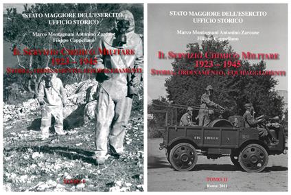 Il servizio chimico militare 1923-1945. Storia, ordinamento, equipaggiamento - Marco Montagnani,Antonino Zarcone,Filippo Cappellano - copertina