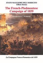 The French-Piedmontese campaign of 1859-La campagna franco-piemontese del 1859. Ediz. bilingue