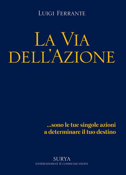 La via dell'azione - Luigi Ferrante - copertina