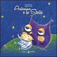 Antonino e le stelle - Elisa Parenti,Antonino Rao - copertina