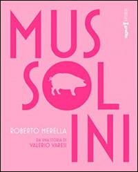 Mussolini - Roberto Merella - copertina