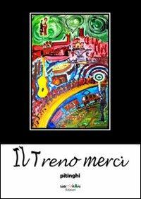 Il treno merci - Paolo Tinghi - copertina
