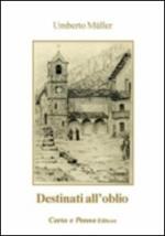 Destinati all'oblio