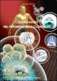 L' essere umano nel fenomeno della clonazione - copertina