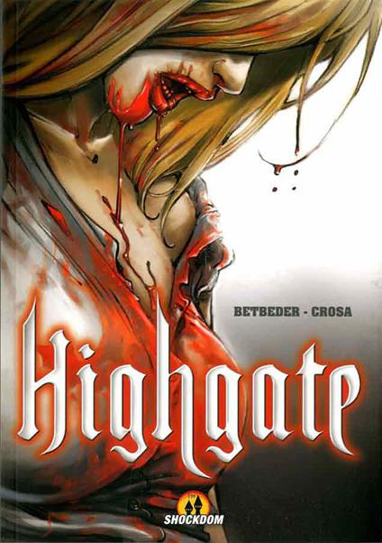 Highgate - Stéphane Betbeder,Riccardo Crosa - copertina