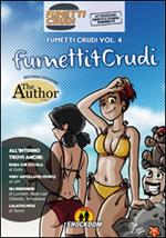 Fumetti crudi. Vol. 4