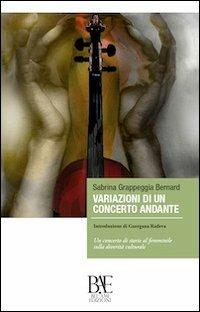 Variazioni di un concerto andante - Sabrina Grappeggia Bernard - copertina
