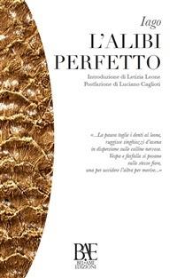 L' alibi perfetto - Iago,L. Leone - ebook