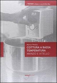 Cottura a bassa temperatura. Manzo e vitello - Marco Pirotta - copertina