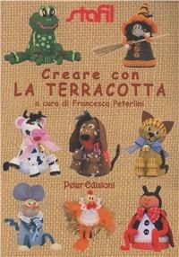 Creare con la terracotta - Francesca Peterlini - copertina