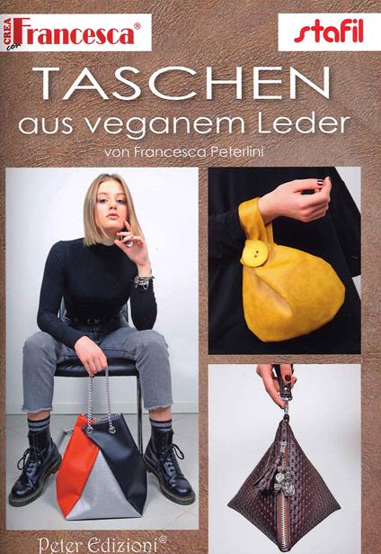 Taschen aus veganem Leder - Francesca Peterlini - copertina