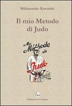 Il mio metodo di Judo