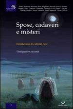 Spose, cadaveri e misteri. Ventiquattro racconti